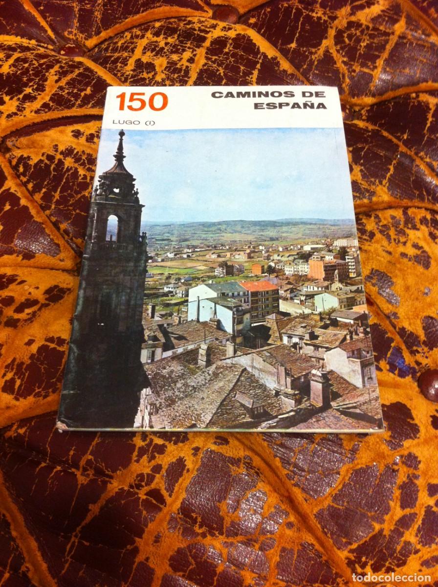 Tourismusbrosch&uuml;ren: CAMINOS DE ESPA&Ntilde;A. LUGO I N&ordm; 150