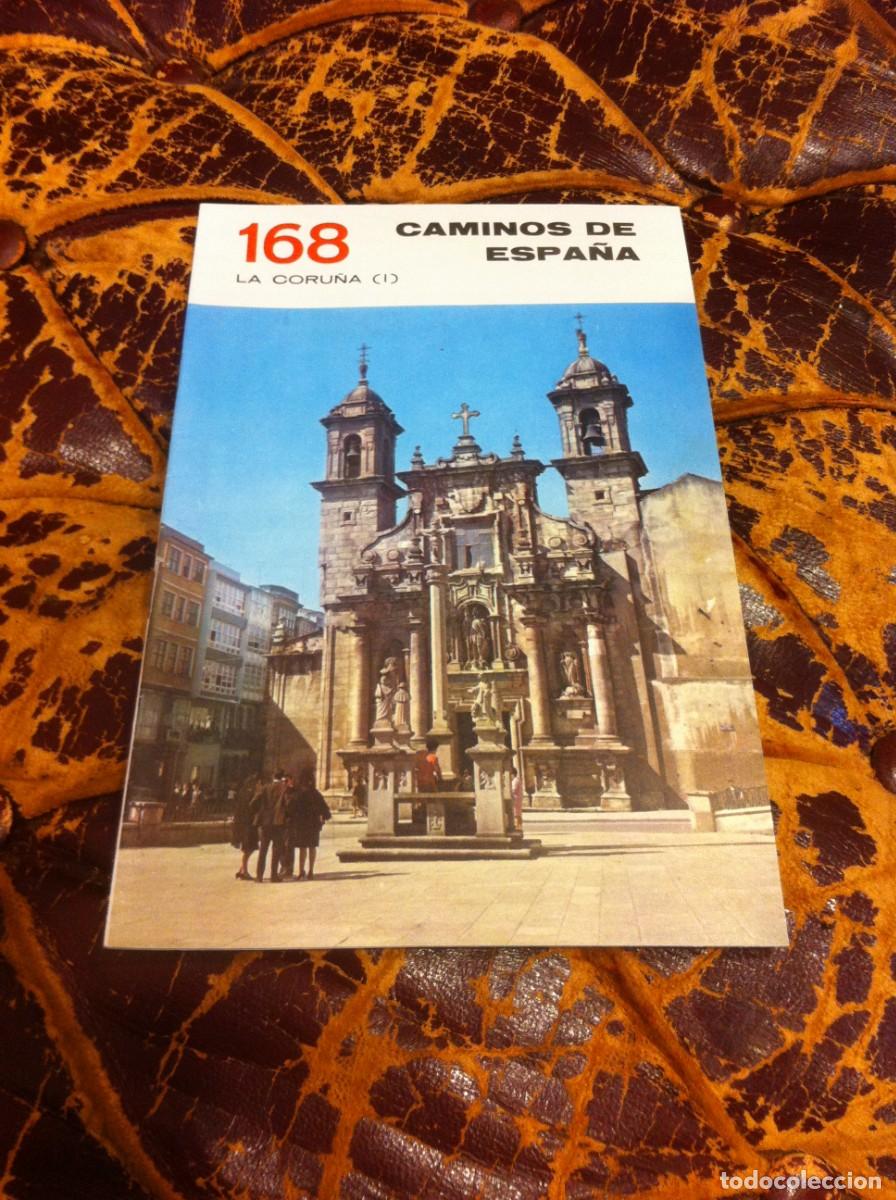 Folletos de turismo: CAMINOS DE ESPA&Ntilde;A. CORU&Ntilde;A I N&ordm; 168