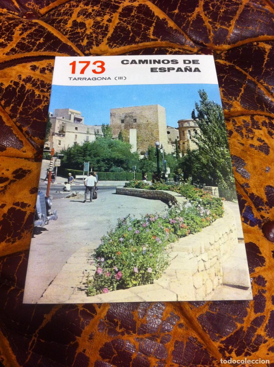 Folletos de turismo: CAMINOS DE ESPA&Ntilde;A. TARRAGONA III N&ordm; 173