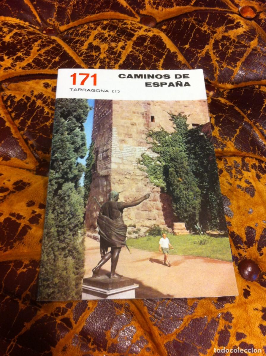 Tourismusbrosch&uuml;ren: CAMINOS DE ESPA&Ntilde;A. TARRAGONA I N&ordm; 171