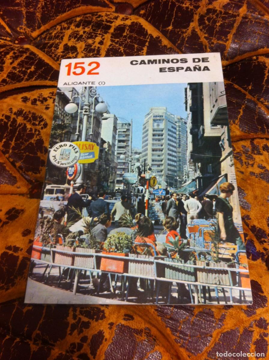 Tourismusbrosch&uuml;ren: CAMINOS DE ESPA&Ntilde;A. ALICANTE I N&ordm; 152