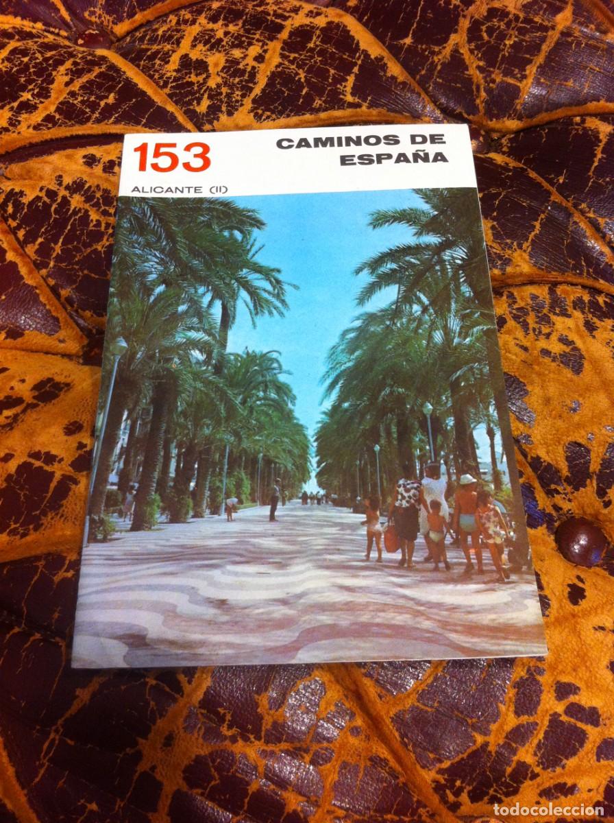 Folletos de turismo: CAMINOS DE ESPA&Ntilde;A. ALICANTE II N&ordm; 153