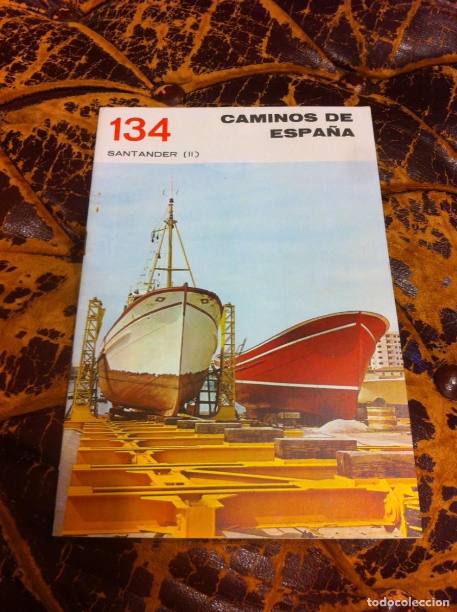 Folletos de turismo: CAMINOS DE ESPA&Ntilde;A. SANTANDER II N&ordm; 134