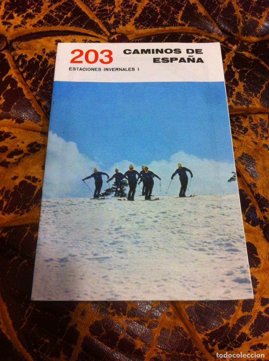 Folletos de turismo: CAMINOS DE ESPA&Ntilde;A. ESTACIONES INVERNALES I N&ordm; 203