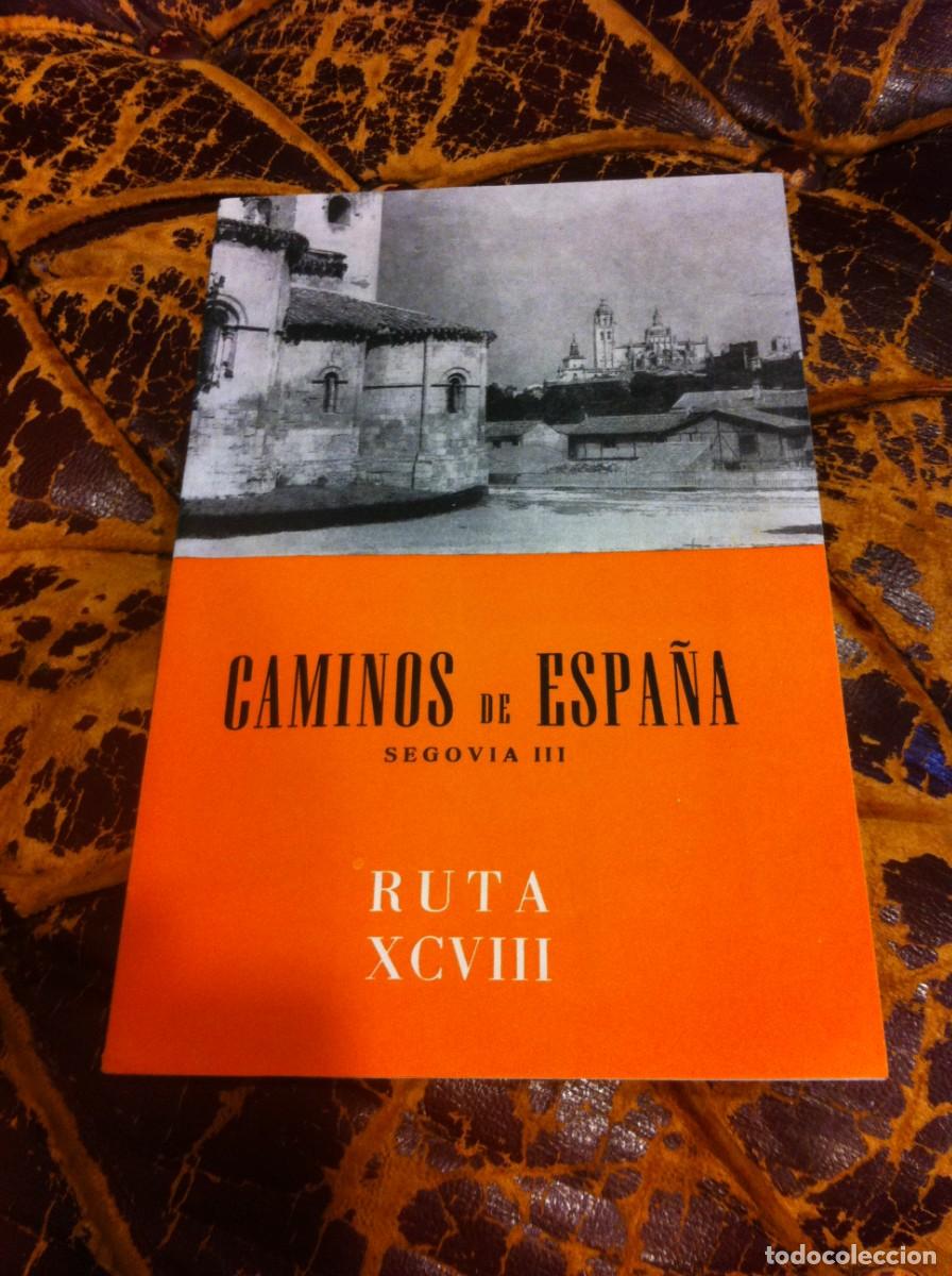 Tourismusbrosch&uuml;ren: CAMINOS DE ESPA&Ntilde;A. SEGOVIA III. RUTA XCVIII
