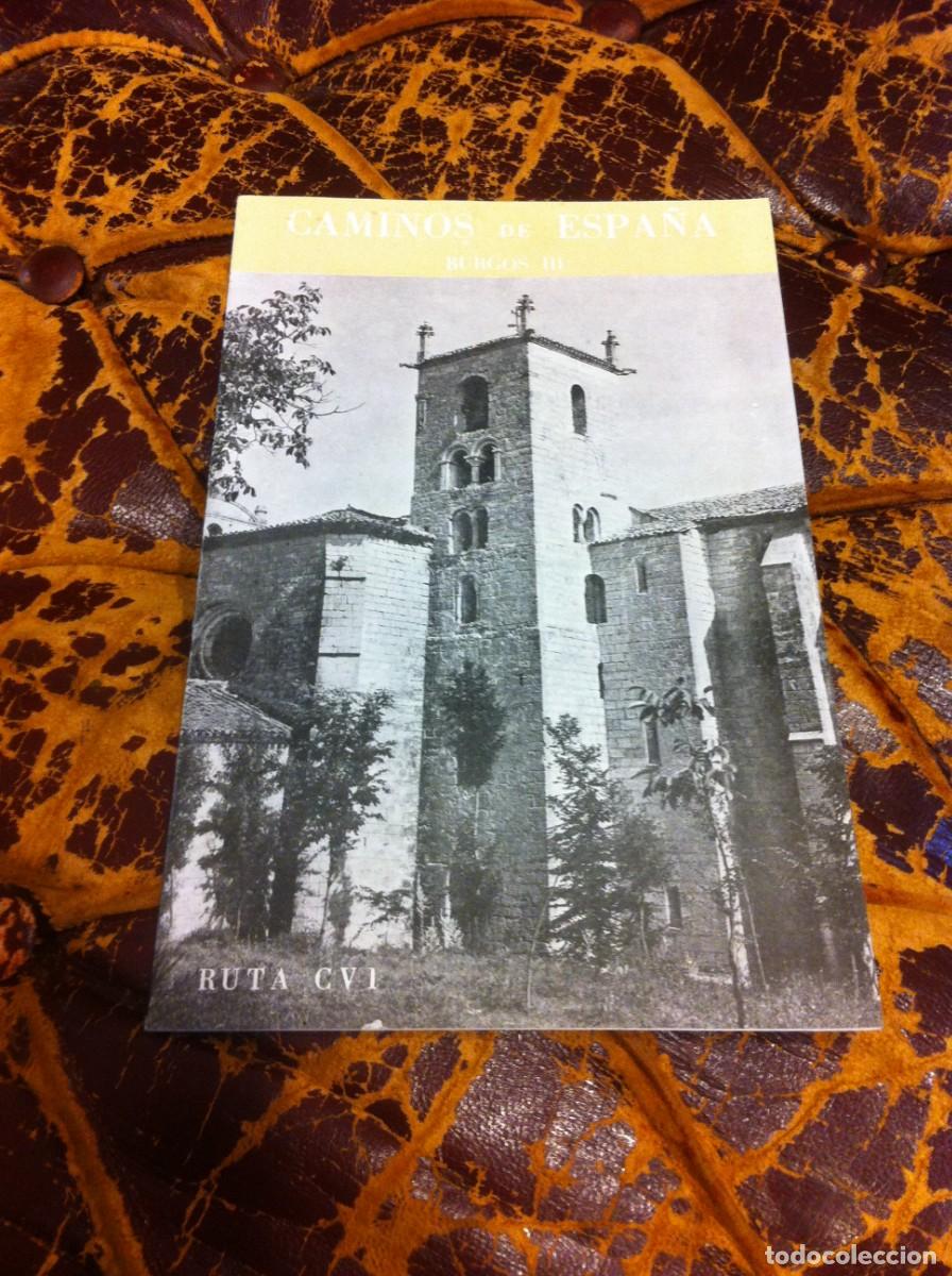 Tourismusbrosch&uuml;ren: CAMINOS DE ESPA&Ntilde;A. BURGOS III. RUTA CVI