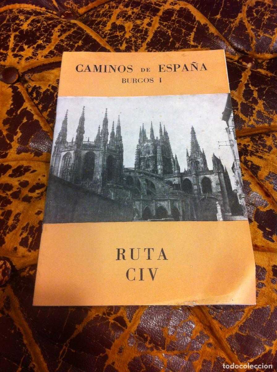 Folhetos de turismo: CAMINOS DE ESPA&Ntilde;A. BURGOS I. RUTA CIV