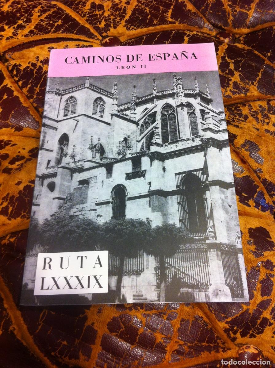 Folhetos de turismo: CAMINOS DE ESPA&Ntilde;A. LE&Oacute;N II RUTA LXXXIX