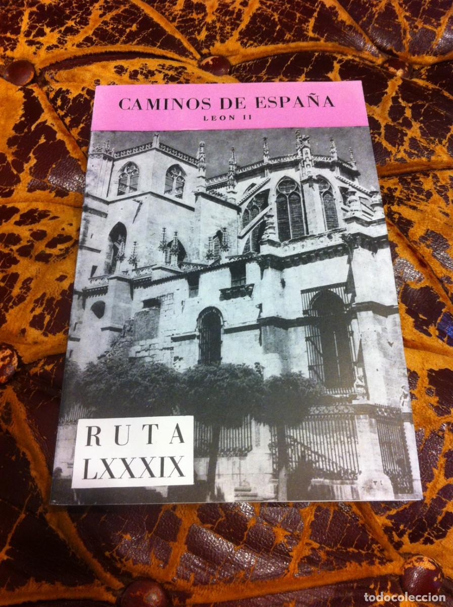 Folhetos de turismo: CAMINOS DE ESPA&Ntilde;A. LE&Oacute;N II RUTA LXXXIX