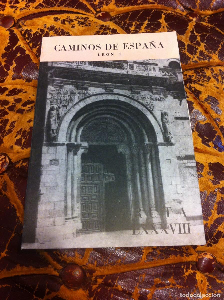 Folhetos de turismo: CAMINOS DE ESPA&Ntilde;A. LE&Oacute;N I RUTA LXXXVIII