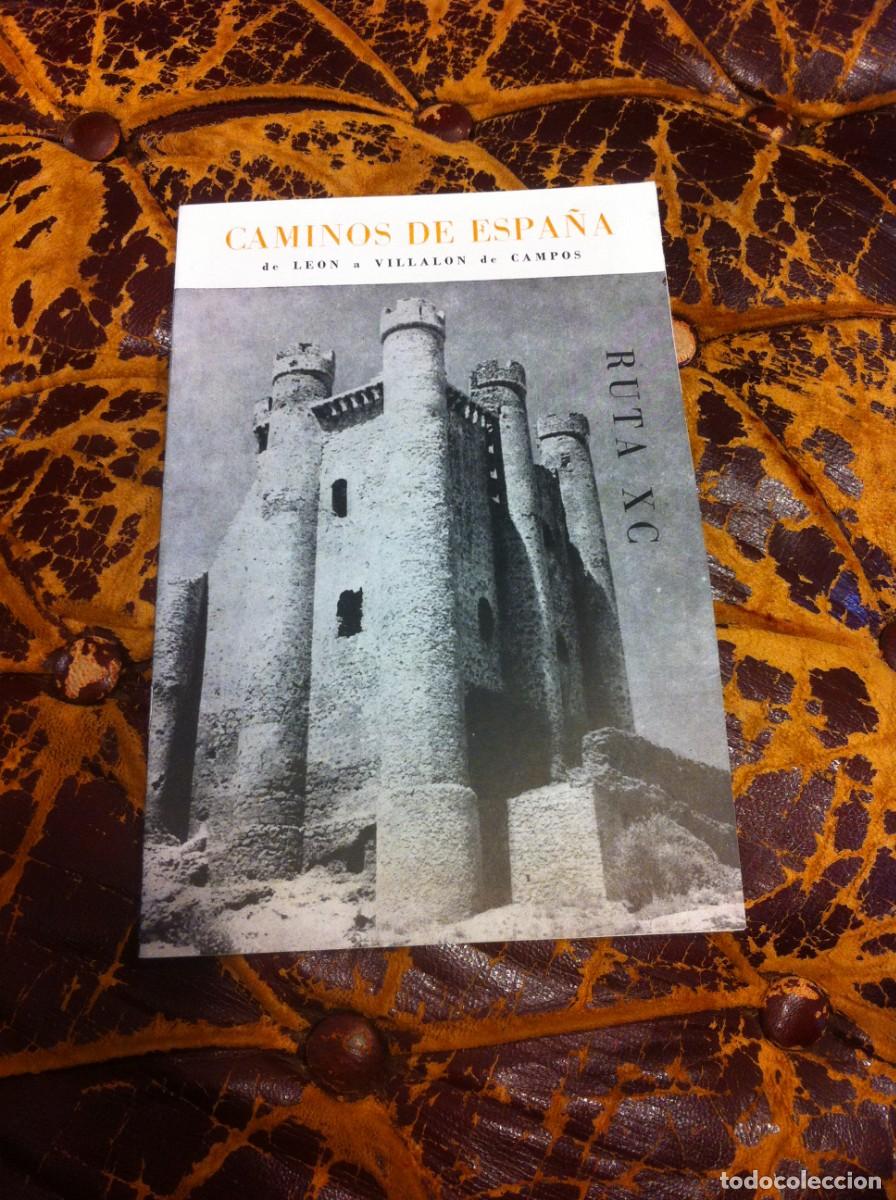 Tourismusbrosch&uuml;ren: CAMINOS DE ESPA&Ntilde;A. DE LE&Oacute;N A VILLAL&Oacute;N DE CAMPOS. RUTA XC