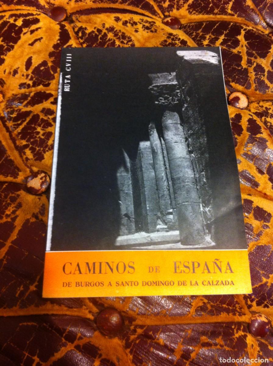 Folhetos de turismo: CAMINOS DE ESPA&Ntilde;A. DE BURGOS A SANTO DOMINGO DE LA CALZADA. RUTA CVIII