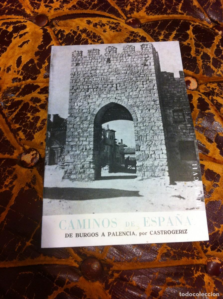Folhetos de turismo: CAMINOS DE ESPA&Ntilde;A. DE BURGOS A PALENCIA POR CASTROGERIZ. RUTA CVII