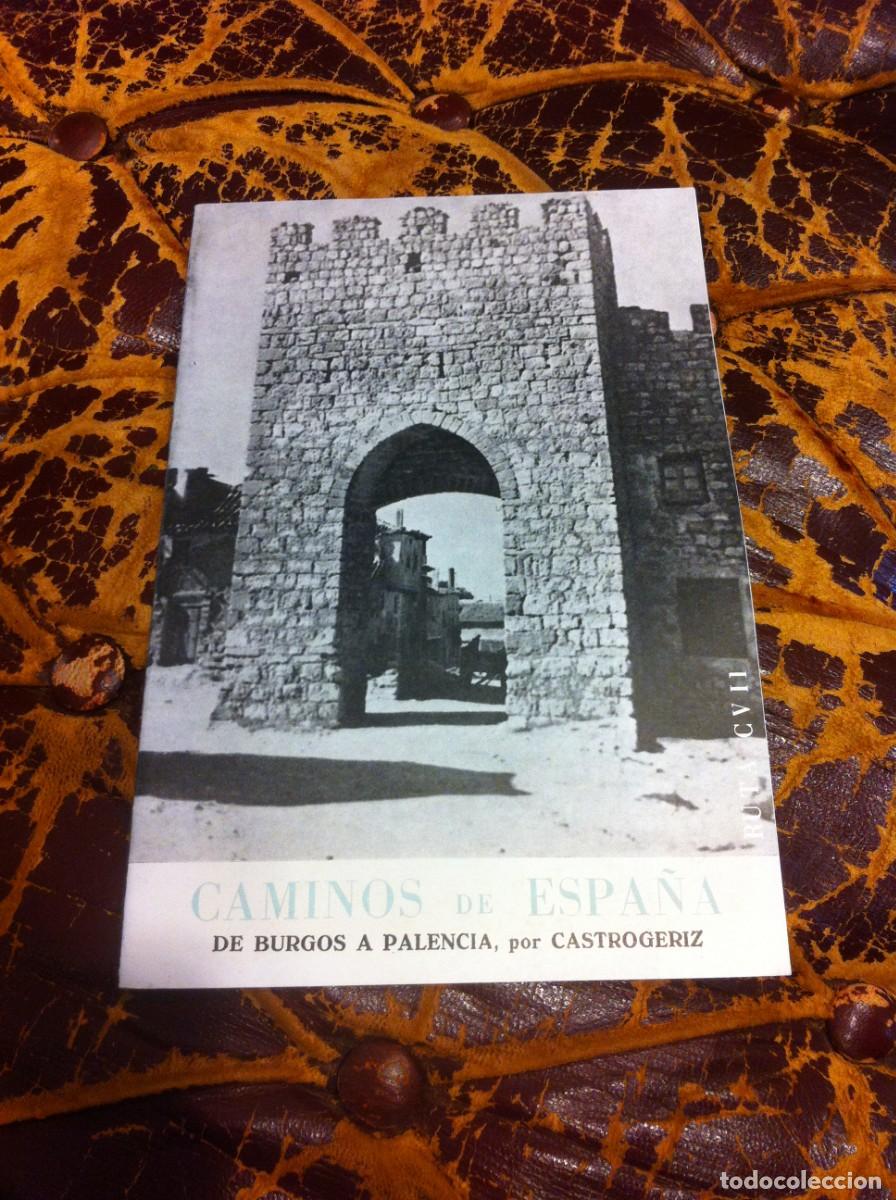 Tourismusbrosch&uuml;ren: CAMINOS DE ESPA&Ntilde;A. DE BURGOS A PALENCIA POR CASTROGERIZ. RUTA CVII