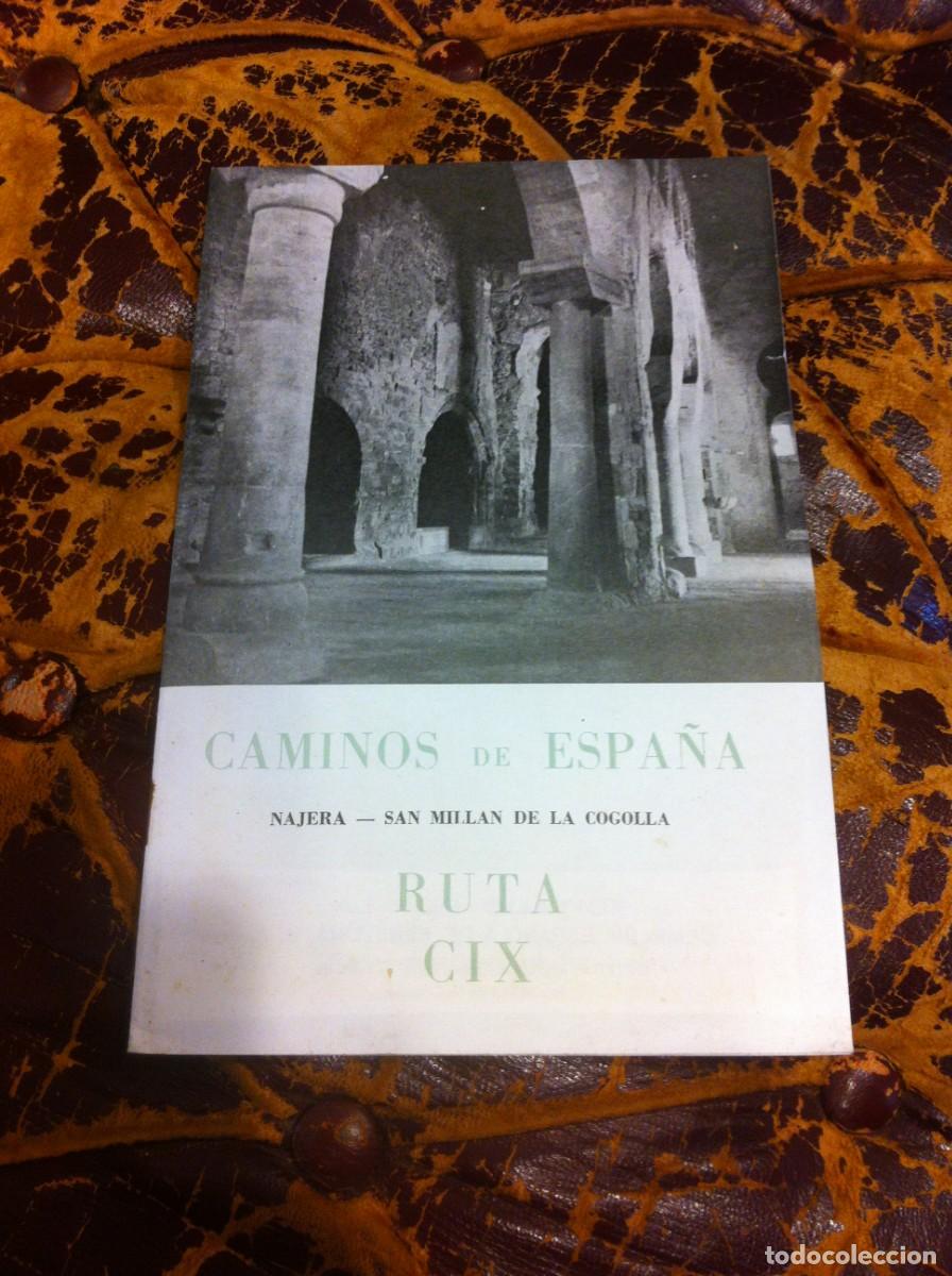 Folhetos de turismo: CAMINOS DE ESPA&Ntilde;A. NAJERA-SAN MILL&Aacute;N DE LA COGOLLA. RUTA CIX
