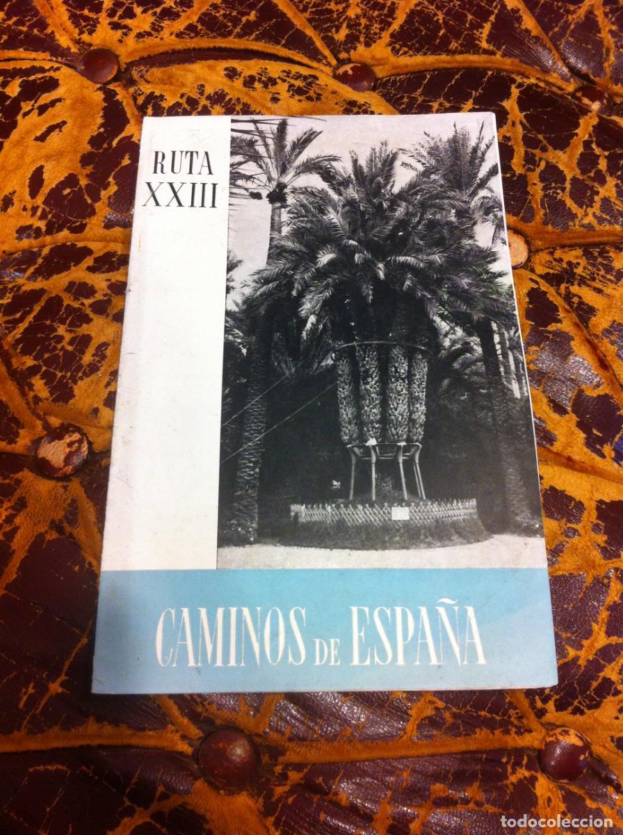 Folhetos de turismo: CAMINOS DE ESPA&Ntilde;A. RUTA XXIII
