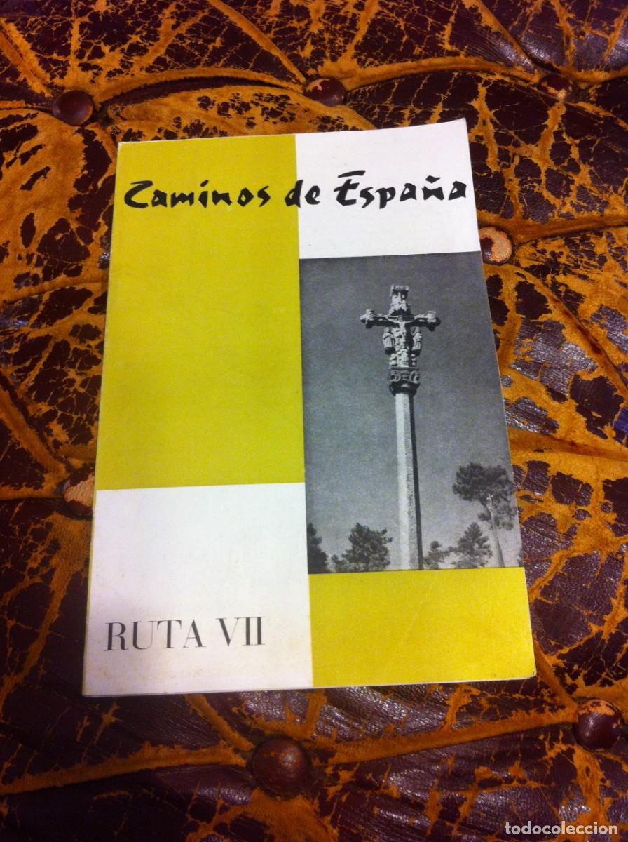 Folhetos de turismo: CAMINOS DE ESPA&Ntilde;A. RUTA VII