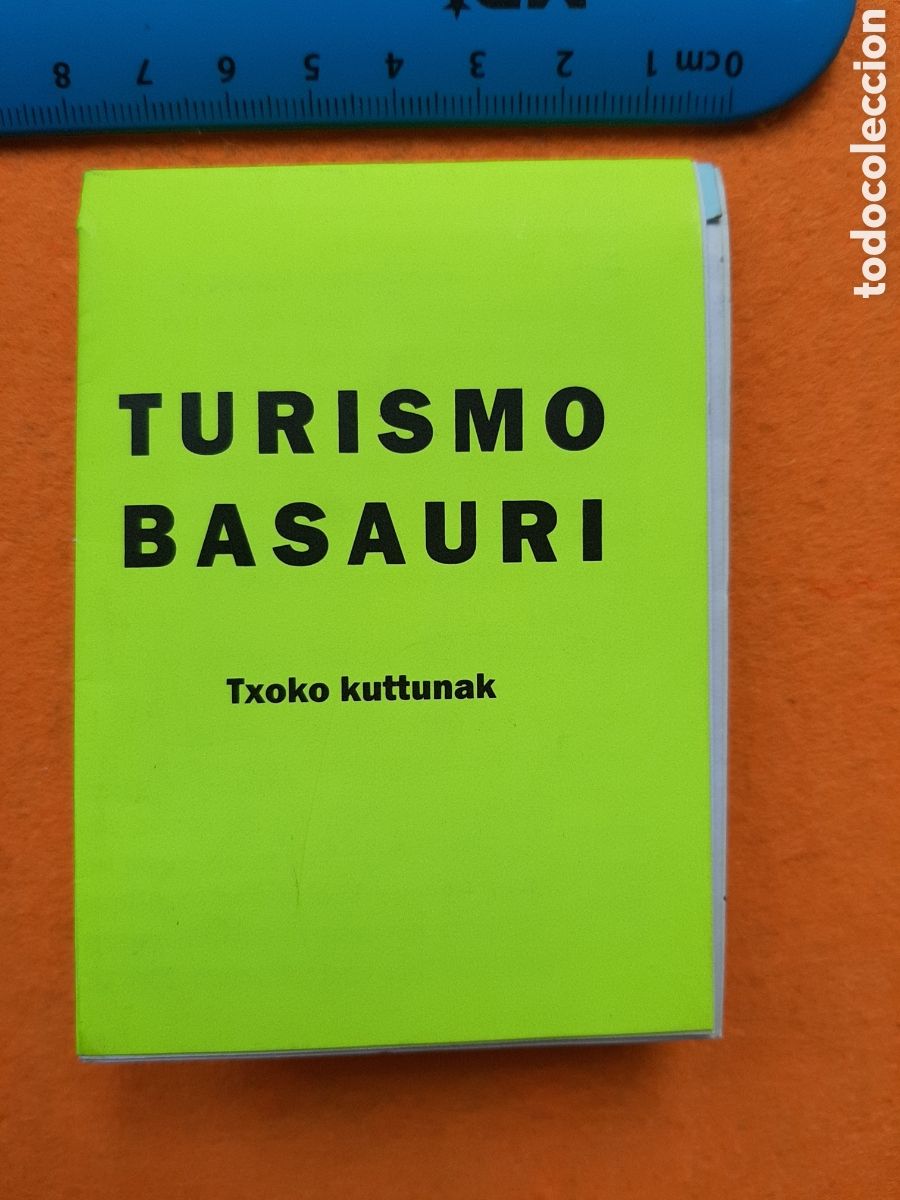 Folletos de turismo: TURISMO BASAURI-TXOKO KUTTUNAK-INCLUYE MAPA-HABLA CON LOS VECINOS NO CON LA POLIC&Iacute;A -KALEARTEAN 2019