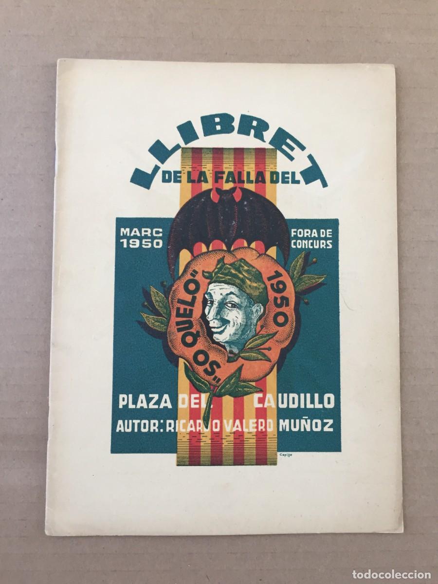 Travel Brochures: FALLAS VALENCIA - LLIBRET DE LA FALLA PLA&Ccedil;A DEL CAUDILLO 1950 SO QUELO
