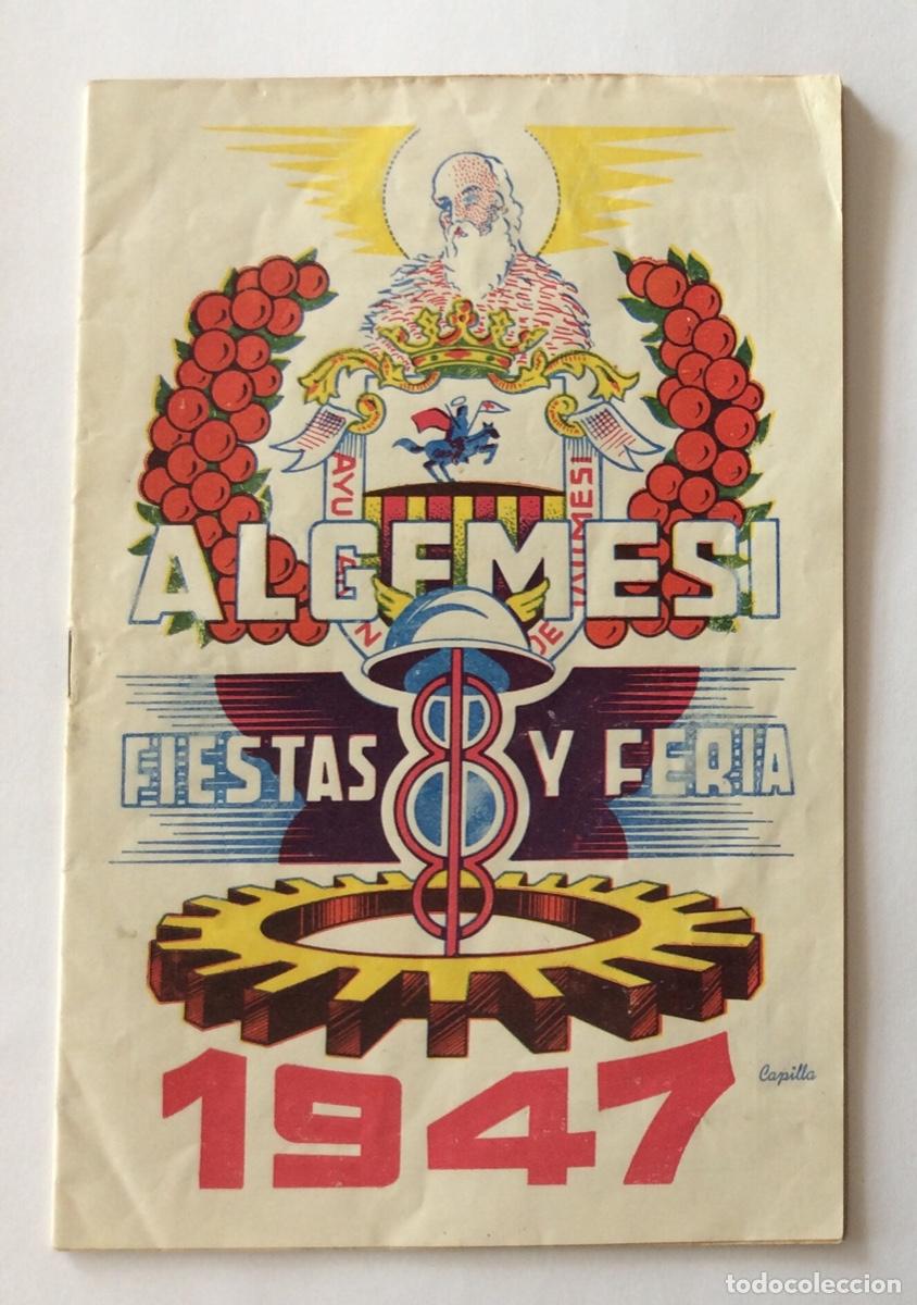 Folletos de turismo: PROGRAMA FERIA Y FIESTAS JUNIO 1947 ALGEMES&Iacute; VALENCIA. - Foto 1