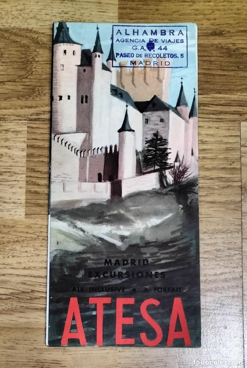 Tourismusbrosch&uuml;ren: FOLLETO DE A.T.E.S.A. (MADRID), EXCURSIONES. TEXTO EN CASTELLANO, FRANC&Eacute;S E INGL&Eacute;S.