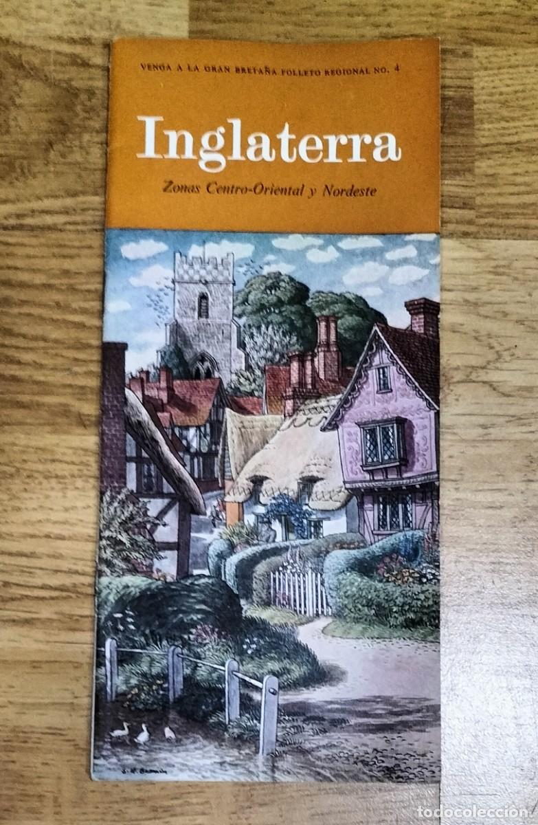 Folletos de turismo: VENGA A LA GRAN BRETA&Ntilde;A - FOLLETO REGIONAL N&ordm; 4. INGLATERRA: ZONAS CENTRO-ORIENTAL Y NORDESTE, 1956