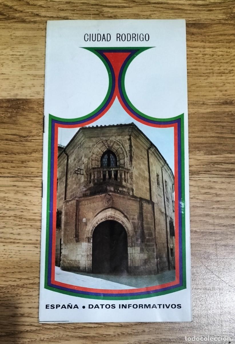Tourismusbrosch&uuml;ren: FOLLETO DE CIUDAD RODRIGO (SALAMANCA), 1974, MINISTERIO DE INFORMACI&Oacute;N Y TURISMO