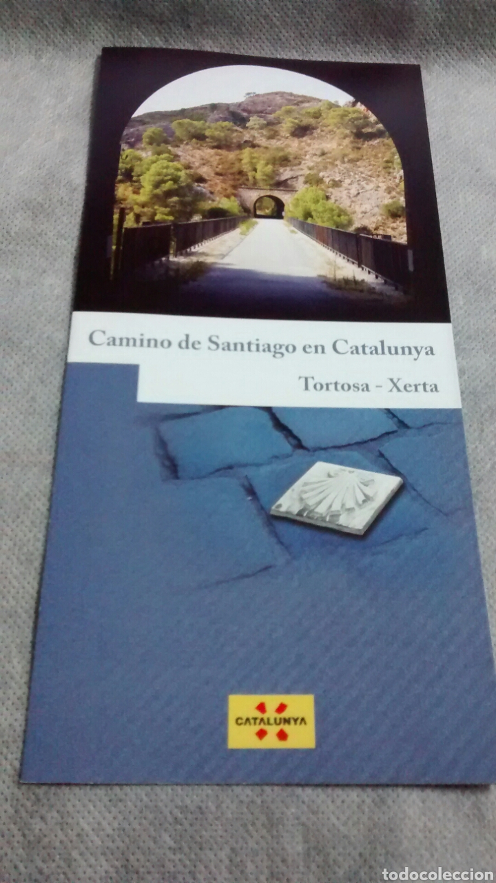 Travel Brochures: CAMINO DE SANTIAGO EN CATALUNYA. TORTOSA-XERTA (GENERALITAT DE CATALUNYA)(A2)