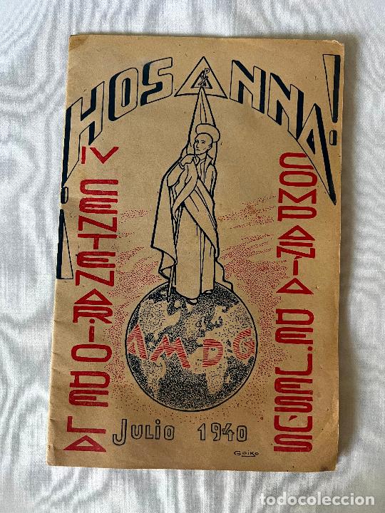 Travel Brochures: REVISTA EUCARISTICA DE ESPA&Ntilde;A. &iexcl;HOSANNA!. IV CENTENARIO COMP. DE JES&Uacute;S, JULIO 1940. N&ordm; 257