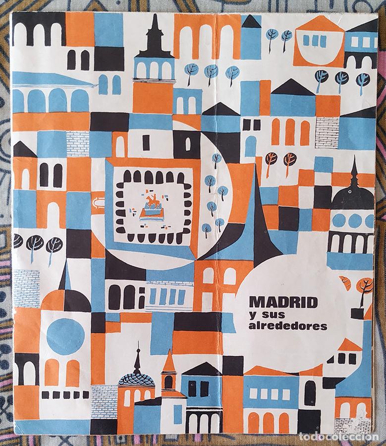 Travel Brochures: MADRID y sus alrededores, a&ntilde;os 60.