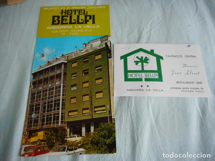 Tourismusbrosch&uuml;ren: ANTIGUO FOLLETO Y TARJETA HOTEL BELLPI ANDORRA LA VELLA A&Ntilde;OS 70. JOAN LLISET DIRECTOR