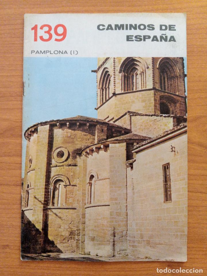 Foglietti di turismo: FOLLETO TURISMO. CAMINOS DE ESPA&Ntilde;A. PAMPLONA I. N&ordm; 139