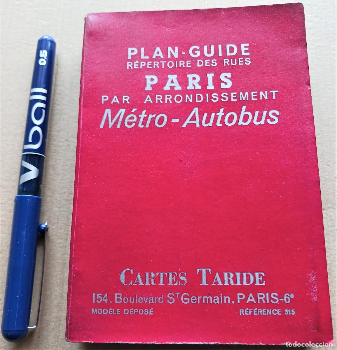 Folhetos de turismo: PLAN-GUIDE PARIS METRO-AUTOBUS CARTES TARIDE FRANCE CON PLANOS INTERIORES 10x14 A&Ntilde;OS 50-60