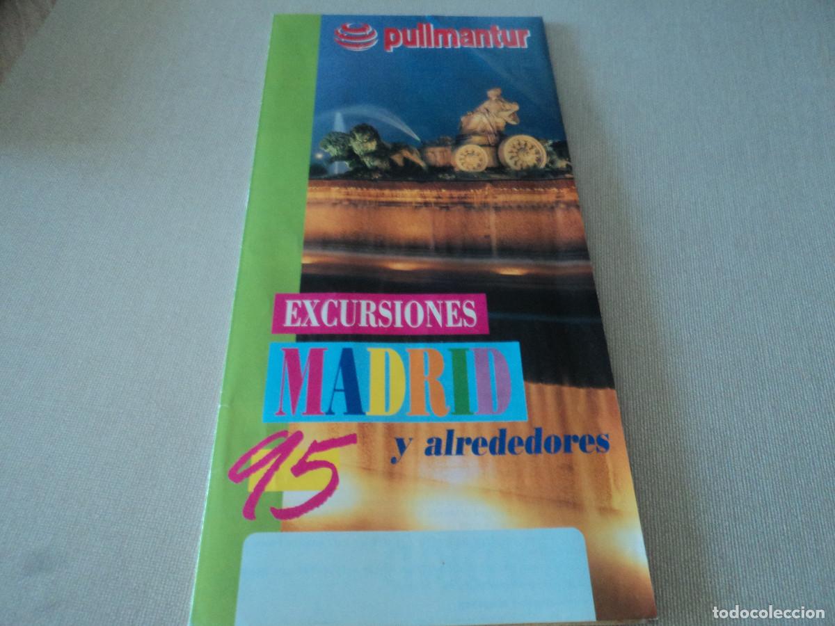 Travel Brochures: excursiones madrid y alrededores, pullmantur 95, plano de madrid
