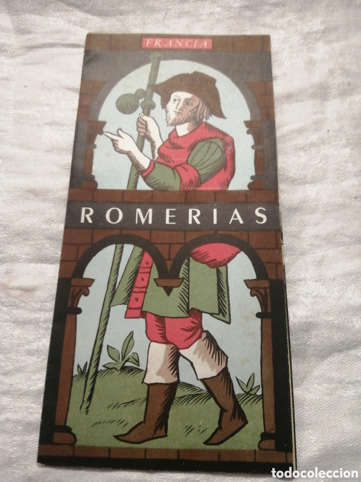 Travel Brochures: ANTIGUA GU&Iacute;A, ROMER&Iacute;AS Y SANTUARIOS DE FRANCIA,ITINERARIOS