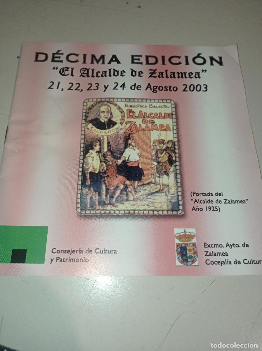 Folletos de turismo: FOLLETO 10&ordf; EDICI&Oacute;N REPRESENTACI&Oacute;N &rdquo;EL ALCALDE DE ZALAMEA&rdquo; AGOSTO 2003 REF. CAJA TI