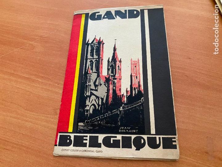 Folletos de turismo: ANTIGUO FOLLETO TURISMO GAND BELGIQUE (COIB119)