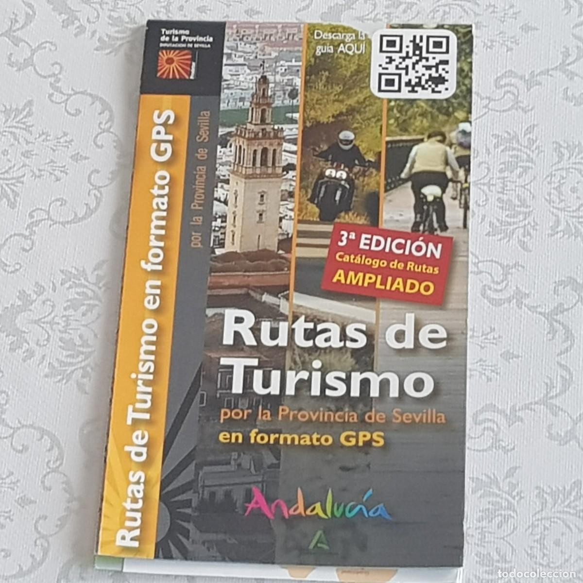 Brochures de tourisme: FOLLETO DESPLEGABLE RUTAS DE TURISMO EN FORMATO GPS, TURISMO DE LA PROVINCIA SEVILLA, BUEN ESTADO