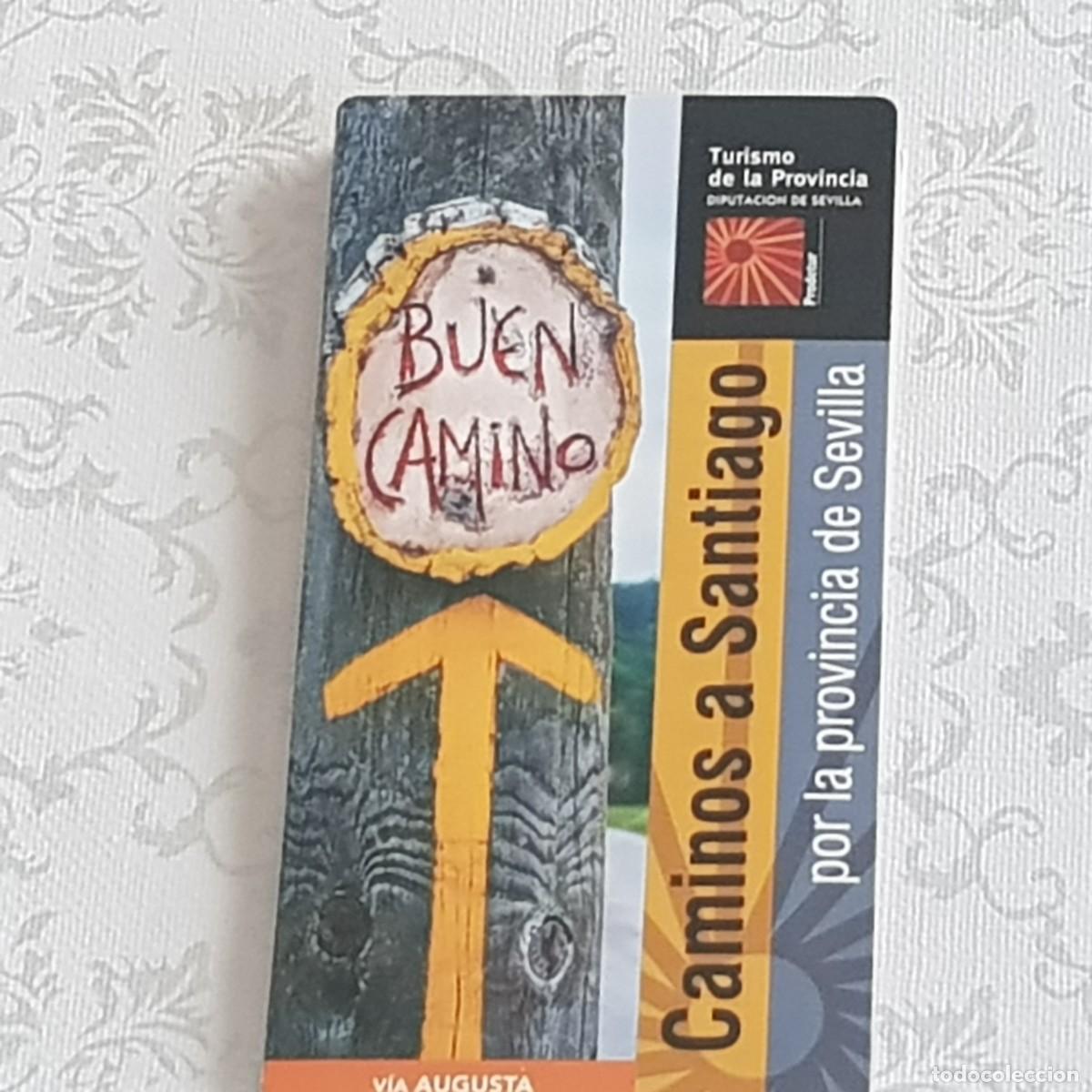 Brochures de tourisme: CAMINOS A SANTIAGO POR LA PROVINCIA DE SEVILLA, V&Iacute;A AUGUSTA, TURISMO PROVINCIA DE SEVILLA, BUENO