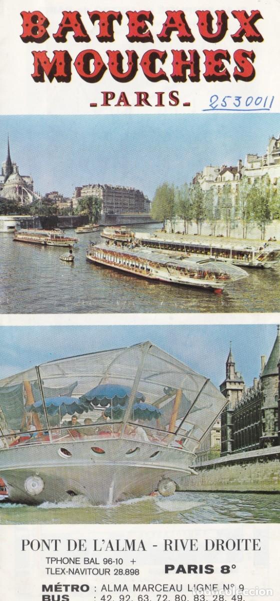Brochures de tourisme: Folleto Tur&iacute;stico - Par&iacute;s - Bateaux Mouches - du 15 Mars 73 au 31 Oct 73 - Tr&iacute;ptico - 214x101mm pleg