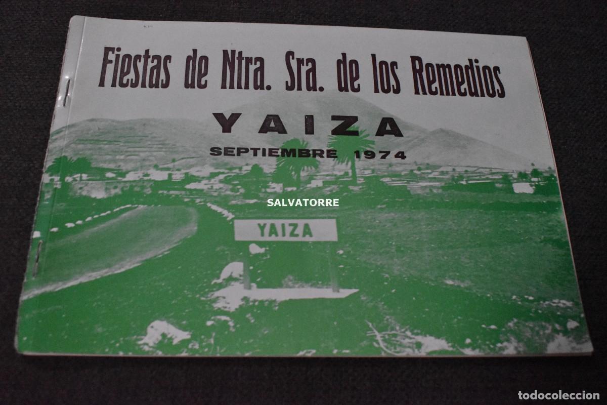 Travel Brochures: PROGRAMA FIESTAS DE NUESTRA SE&Ntilde;ORA DE LOS REMEDIOS YAIZA SEPTIEMBRE 1974 LANZAROTE CANARIAS