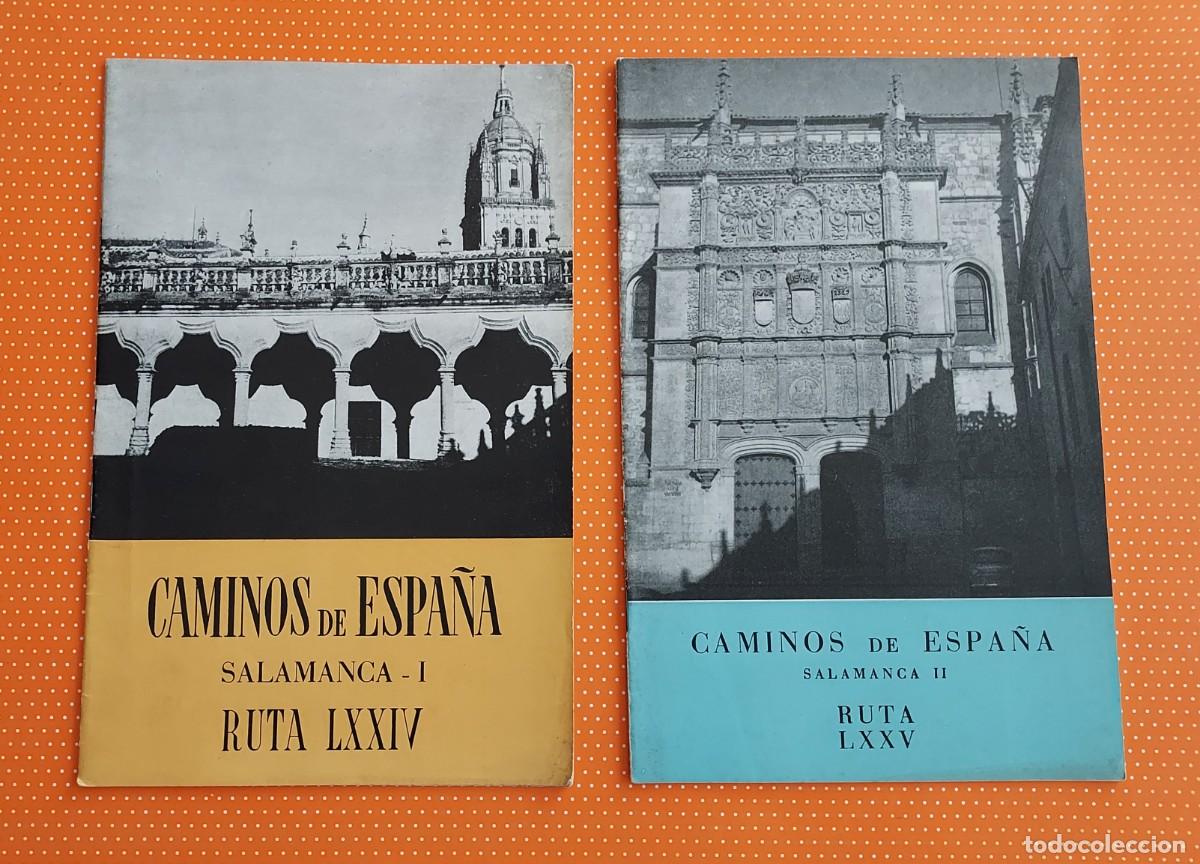 Folhetos de turismo: LOTE DE DOS CUADERNILLOS CAMINOS DE ESPA&Ntilde;A. SALAMANCA I y II. RUTA LXXIV y LXXV.