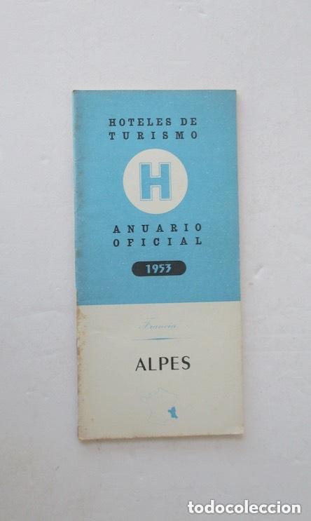 Travel Brochures: ALPES HOTELES DE TURISMO - ANUARIO OFICIAL 1953