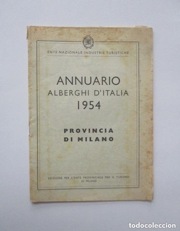 Folhetos de turismo: ANNUARIO ALBERGHI D'ITALIA - PROVINCIA MILANO 1954