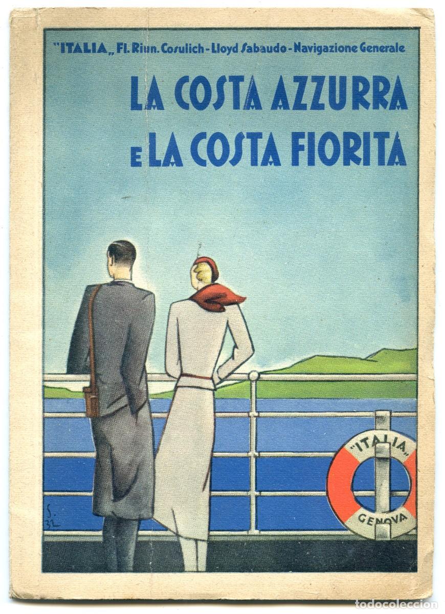 Folhetos de turismo: MUY ANTIGUO CAT&Aacute;LOGO DE LOS CRUCEROS DE LA COMPA&Ntilde;&Iacute;A &rdquo;ITALIA&rdquo; - COSTA AZUL Y COSTA FLORIDA