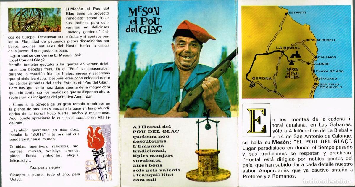 Folhetos de turismo: 60/70&acute;s. ca. LA BISBAL FOLLETO PUBLICITARIO DE EL &rdquo;MES&Oacute;N EL POU DEL GLA&Ccedil;&rdquo;