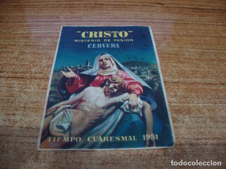 Folhetos de turismo: FOLLETO CRISTO MISTERIO DE PASION CERVERA 1951