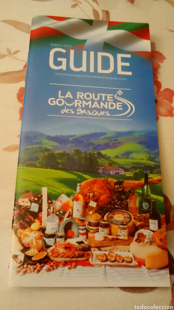 Travel Brochures: LA ROUTE GOURMANDE DES BASQUES. GUIDE