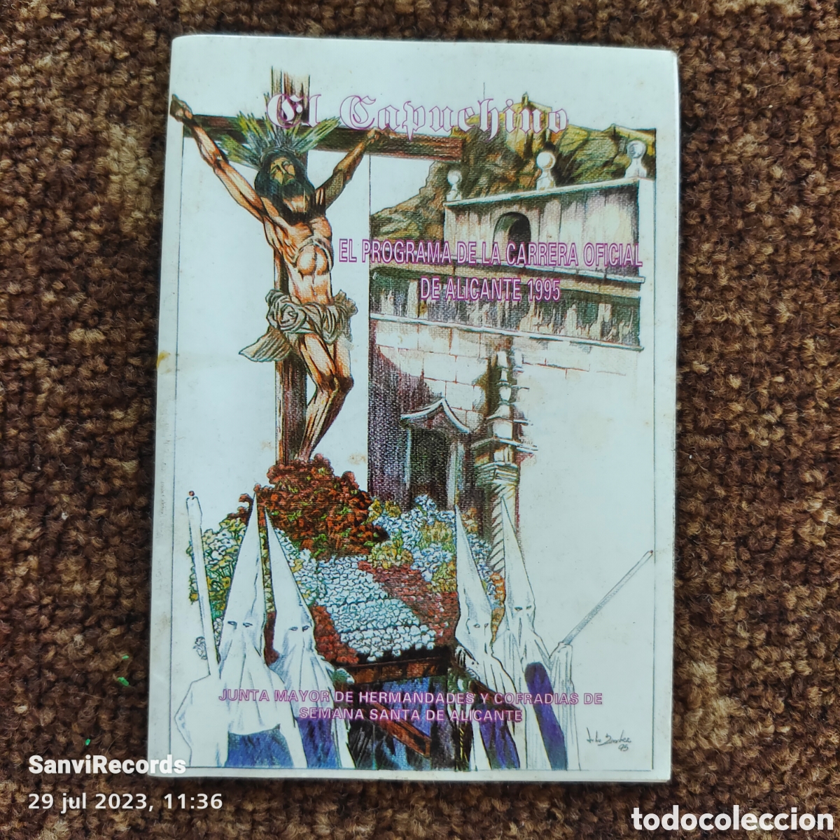 Folhetos de turismo: EL CAPUCHINO, EL PROGRAMA DE LA CARRERA OFICIAL DE ALICANTE 1995 (SEMANA SANTA ALICANTE)