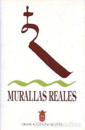 Tourismusbrosch&uuml;ren: MURALLAS REALES - CIUDAD AUTONOMA DE CEUTA (TRIPTICO TURISTICO) - A-CEyME-135